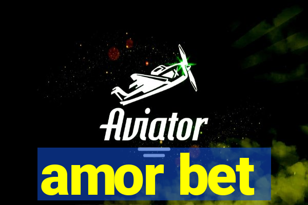 amor bet